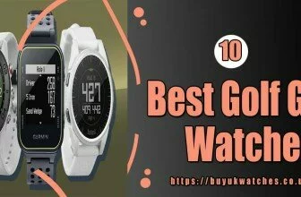 Best Golf GPS Watches Of All Times For The Golfers